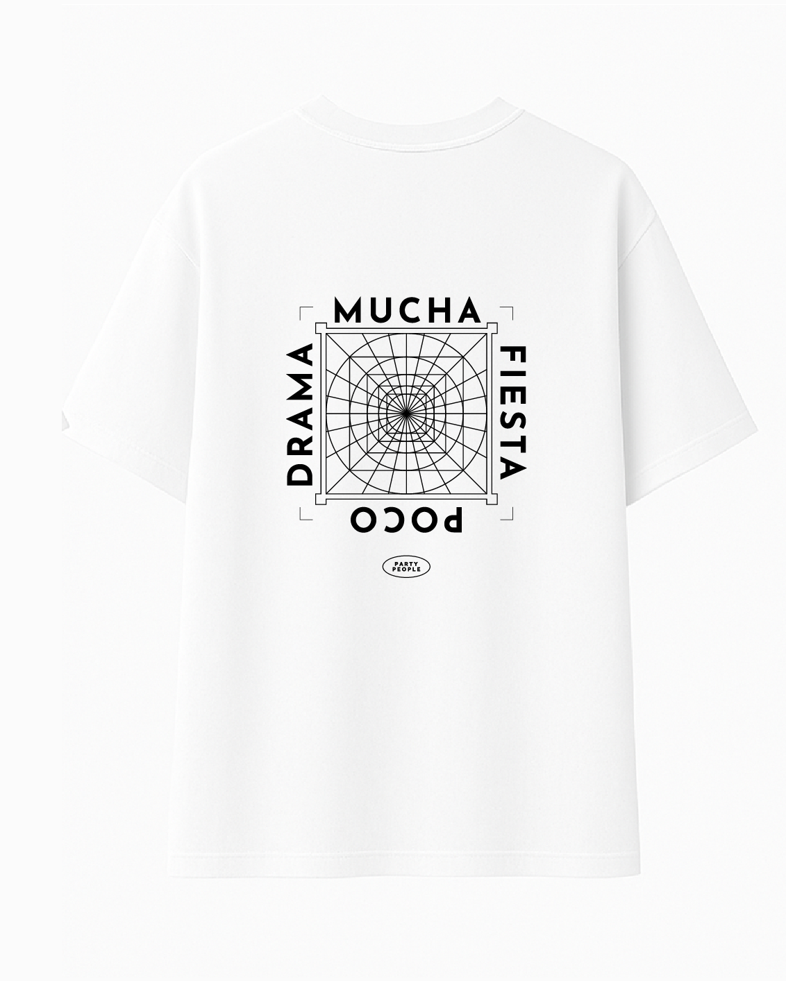 Camiseta Blanca Mucha Fiesta Poco Drama - Oversize Fit